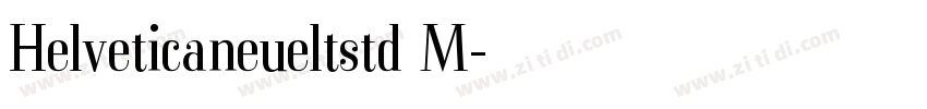 Helveticaneueltstd M字体转换